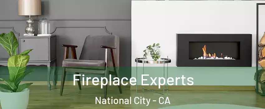  Fireplace Experts National City - CA