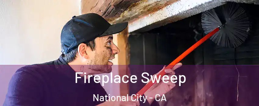  Fireplace Sweep National City - CA