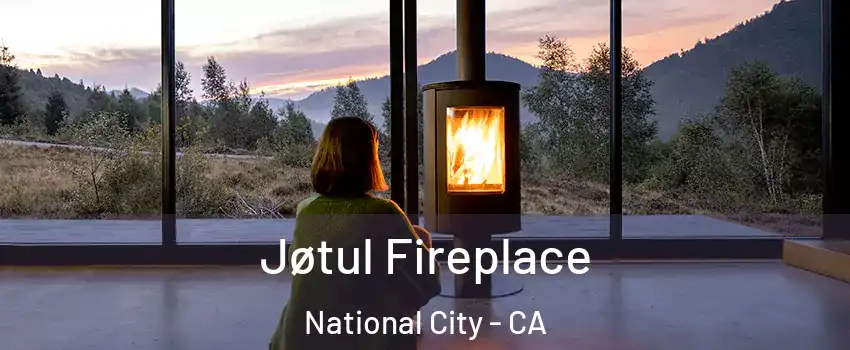  Jøtul Fireplace National City - CA